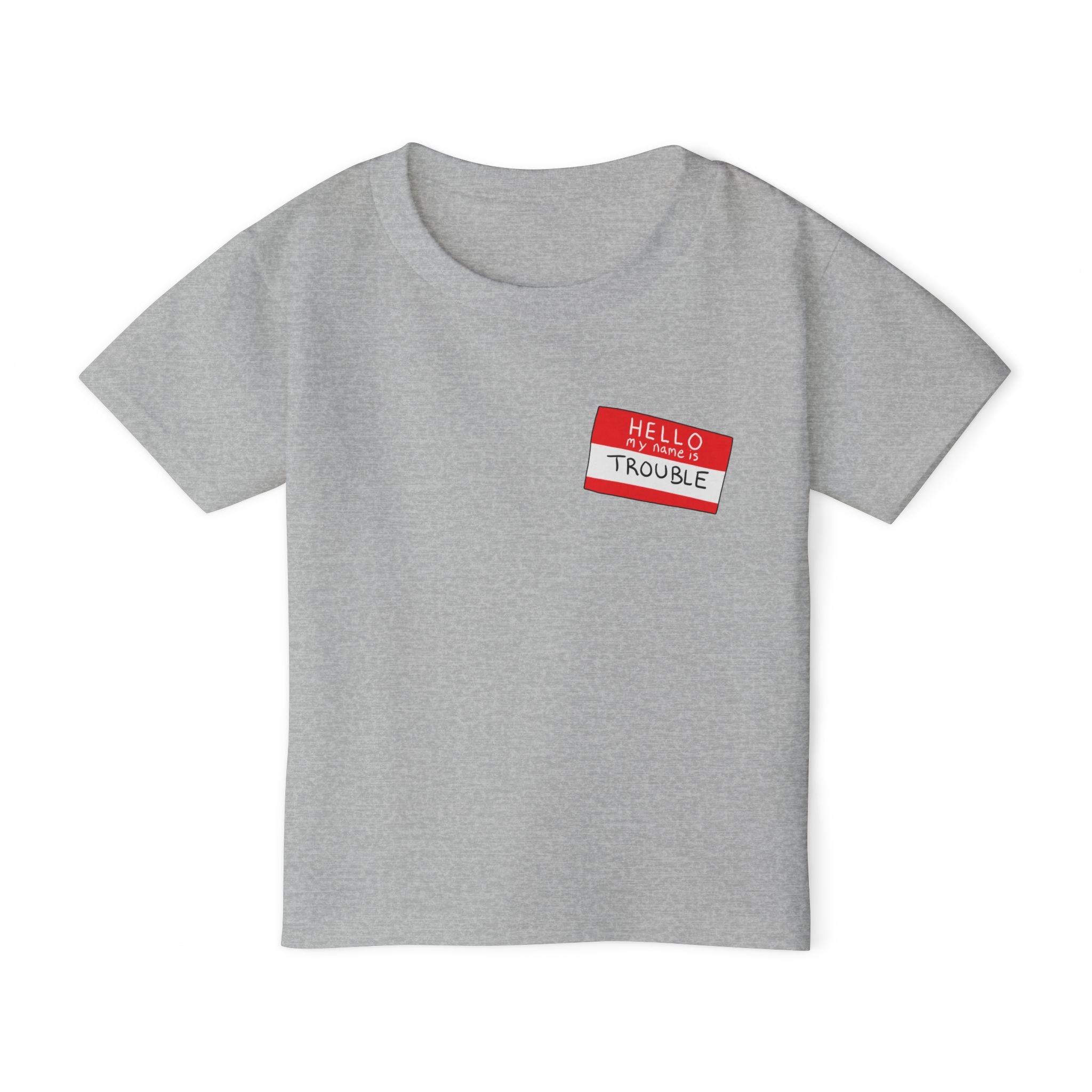 Toddler T-Shirt — 'Hello Trouble' Name Tag