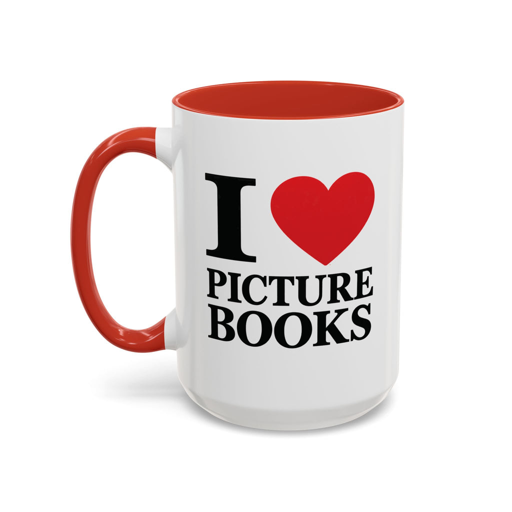 I ❤ Picture Books Mug - (11oz, 15oz)