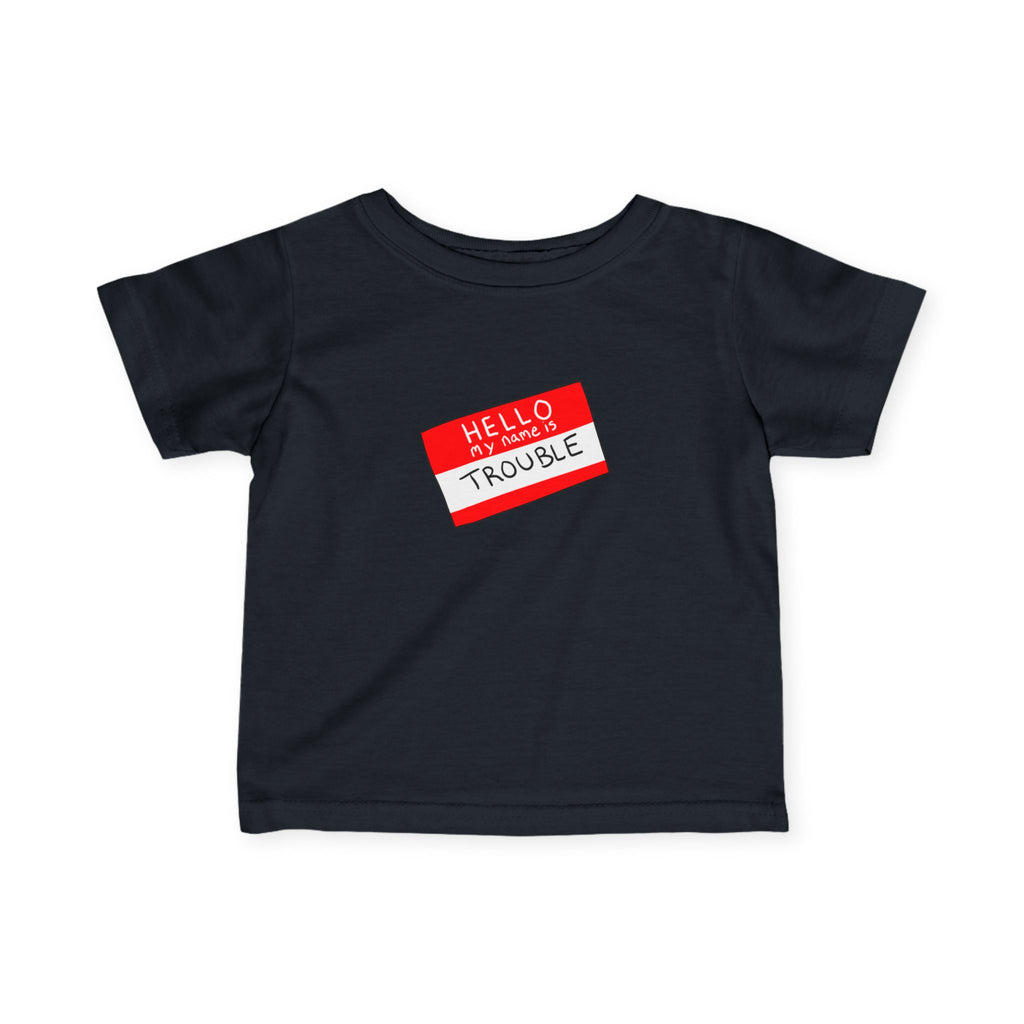 Infant Tee — 'Hello Trouble' Name Tag Design (Ghost Books Press)