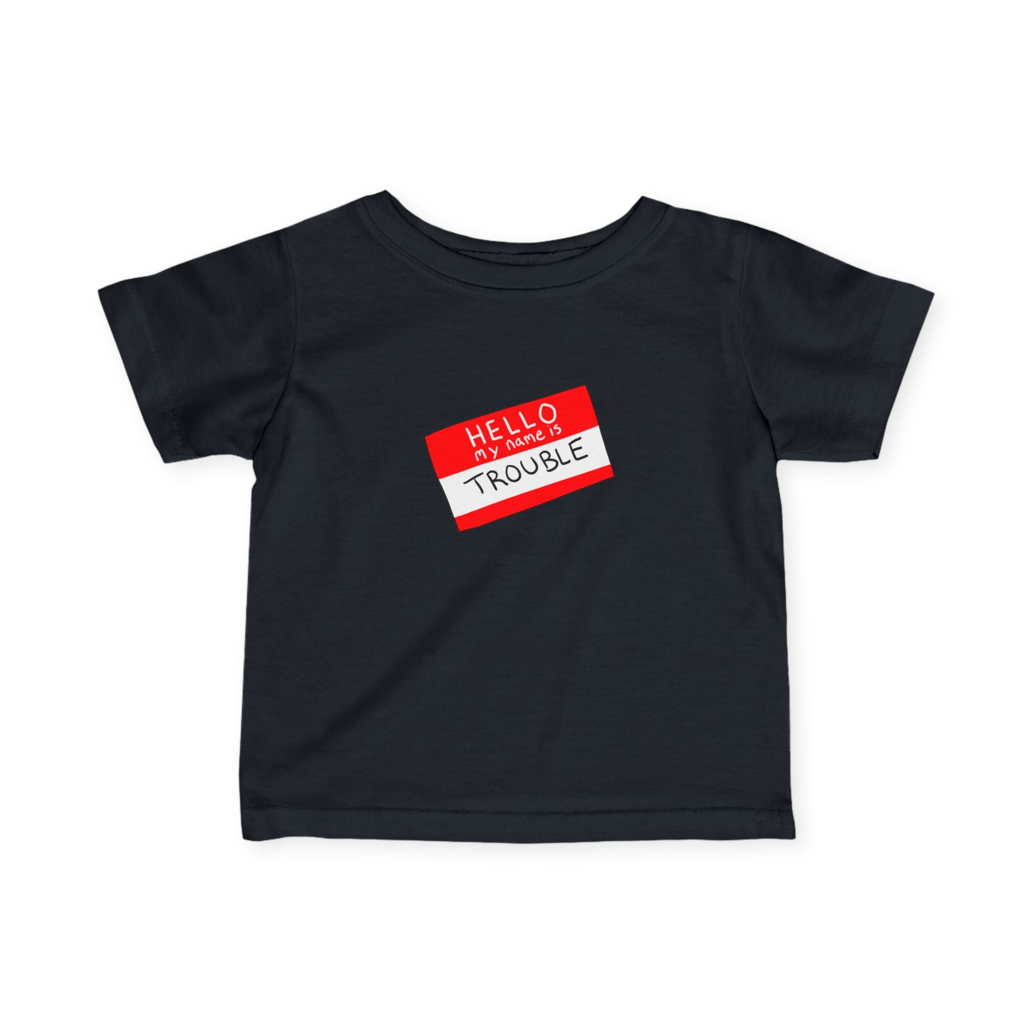 Infant Tee — 'Hello Trouble' Name Tag Design (Ghost Books Press)