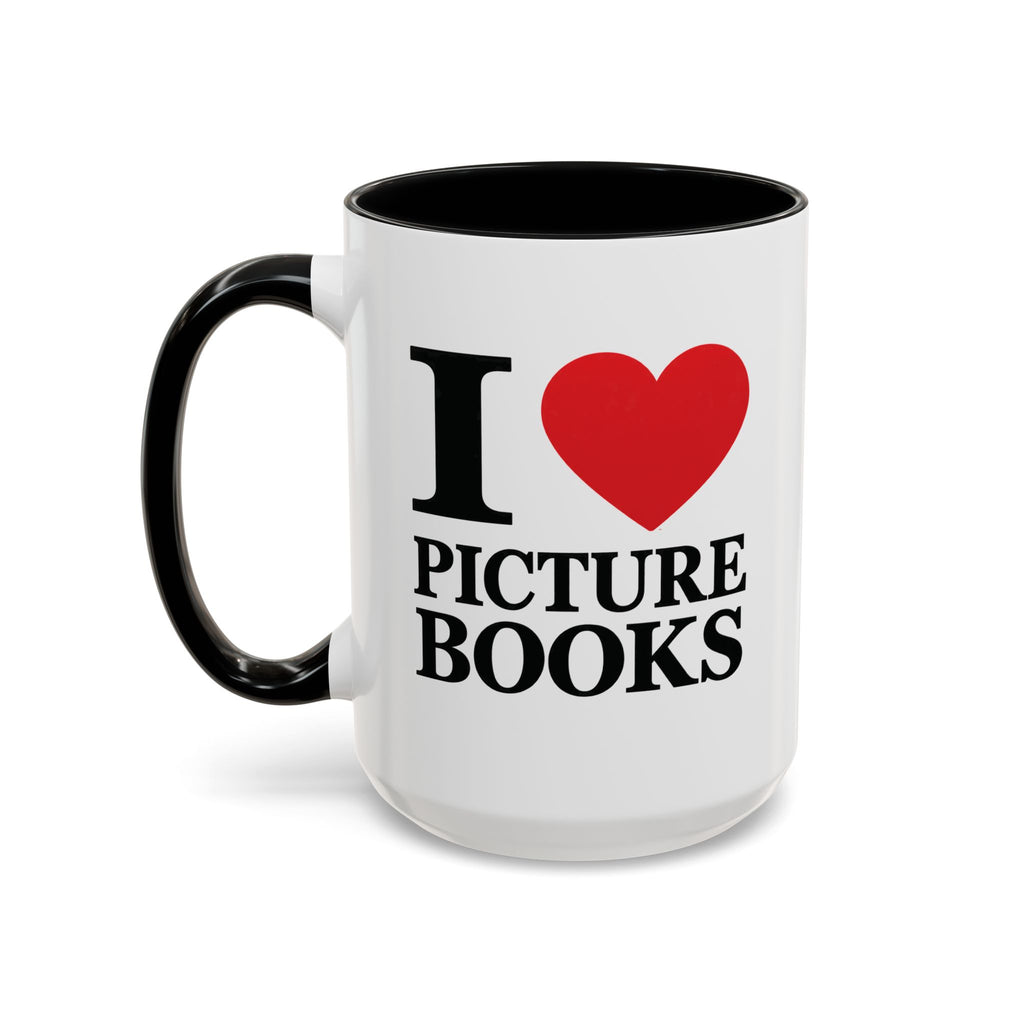 I ❤ Picture Books Mug - (11oz, 15oz)