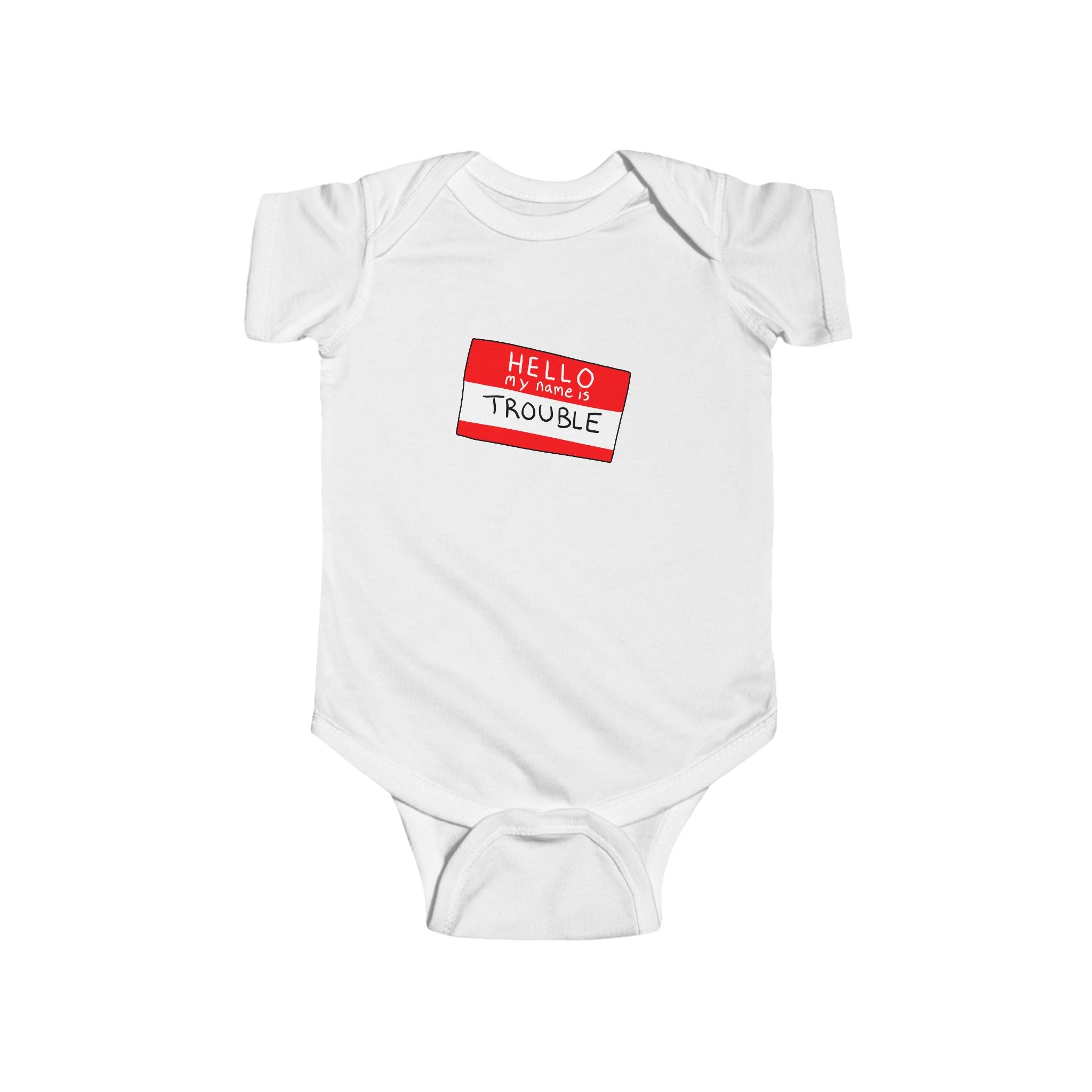 Infant Bodysuit - "Hello Trouble" Name Tag Baby Onesie