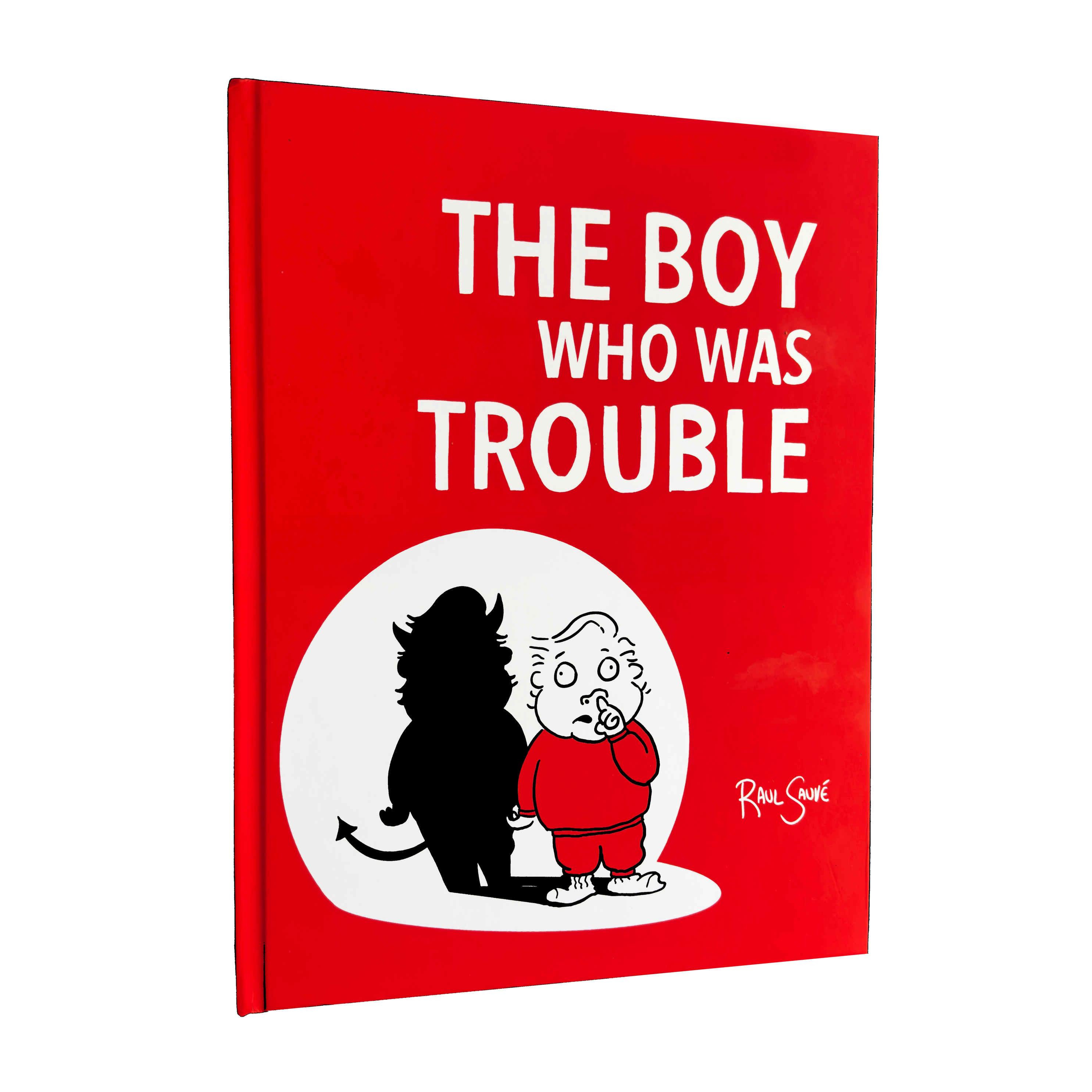The Boy Who Was Trouble